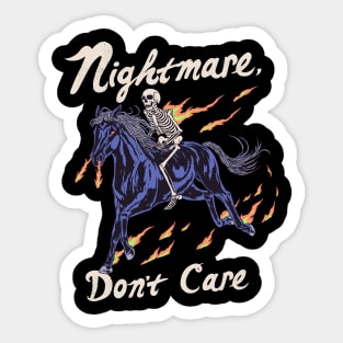 Nightmare, Don't Care Sticker